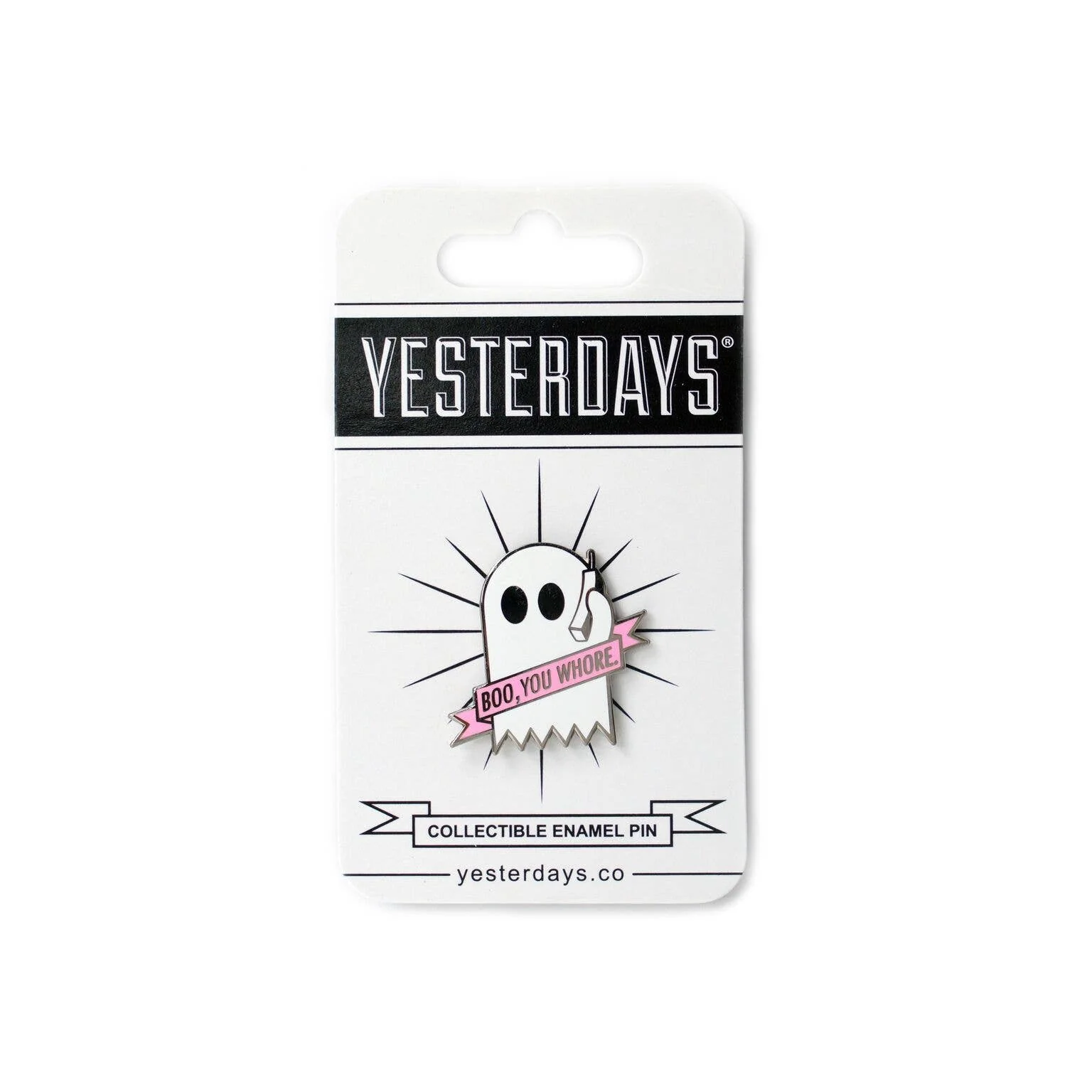Boo You Whore Enamel Pin - Image 2