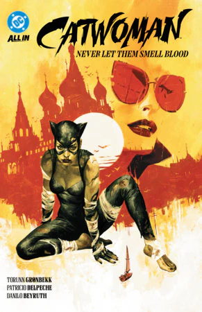 Catwoman Vol. 2: Never Let Them Smell Blood TP
