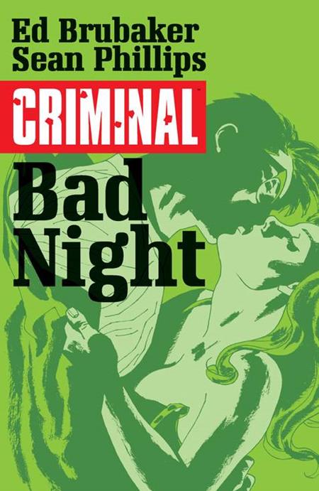 CRIMINAL VOL 04 BAD NIGHT (MR) TP