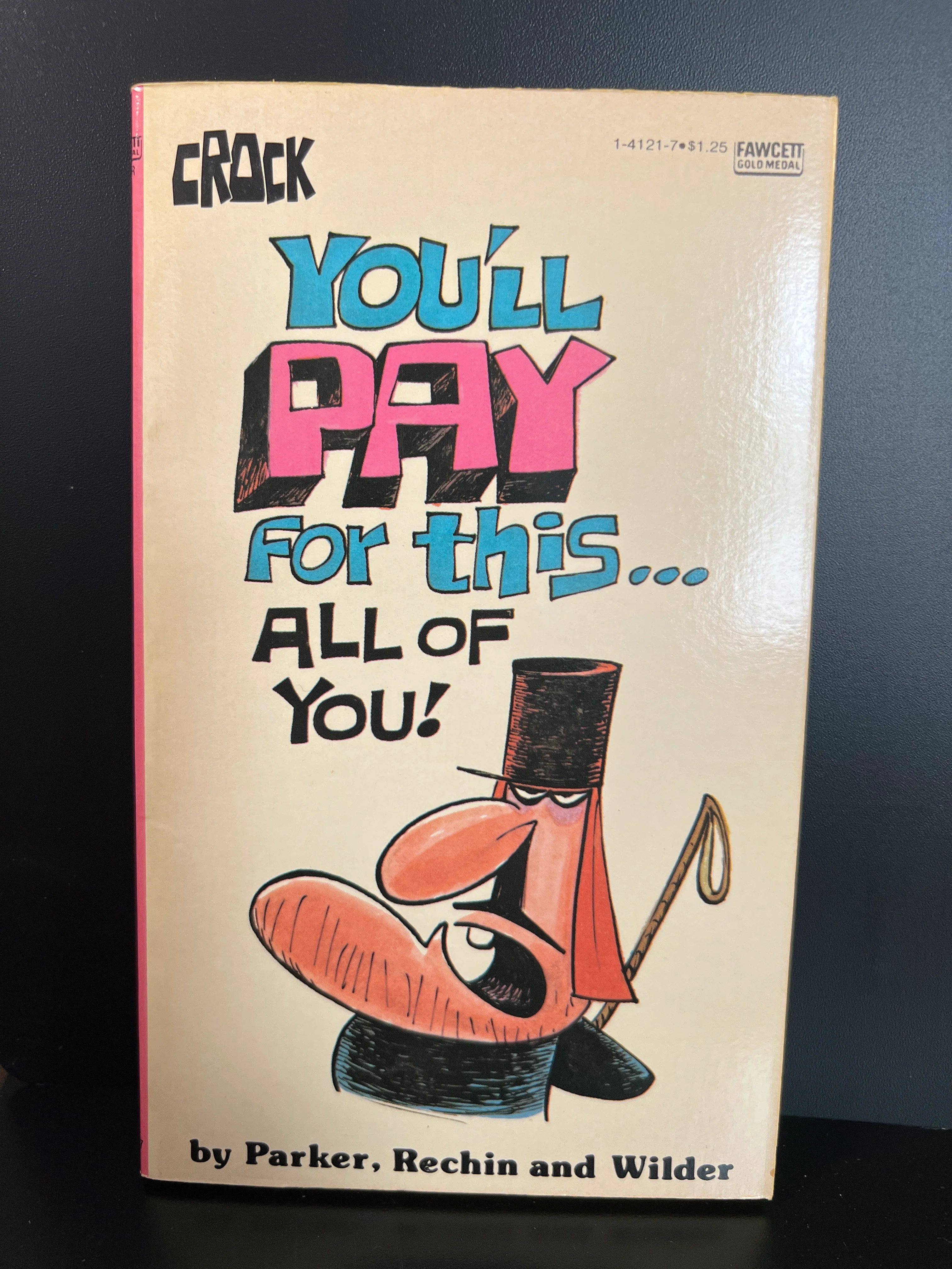 Crock By Parker, Rechin And Wilder : Paperback "You'll Pay For This...All of You!"