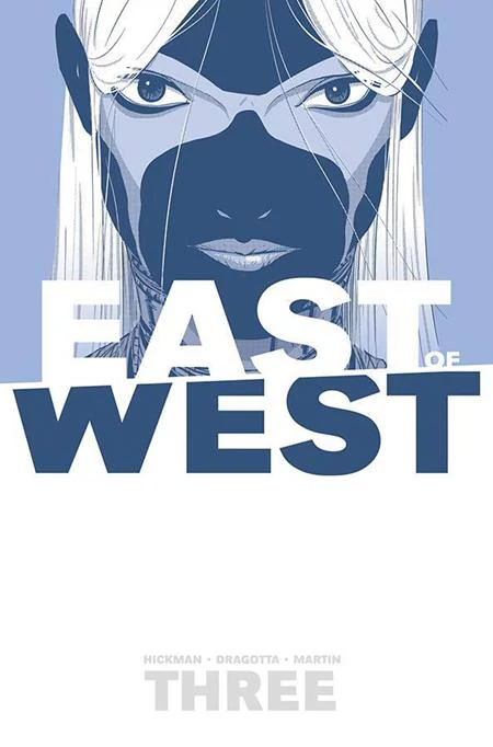 EAST OF WEST VOL 03 THERE IS NO US (NEW PTG) TP