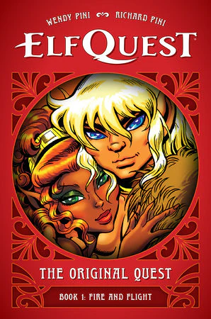 ElfQuest: The Original Quest: Book 1--Fire and Flight HC