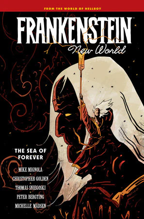 Frankenstein: New World Volume 2--The Sea of Forever TP