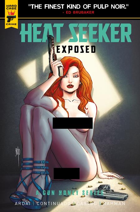 HEAT SEEKER: EXPOSED - A GUN HONEY SERIES #2 (OF 4) CVR C BRAO NUDE POLYBAGGED VAR (MR)
