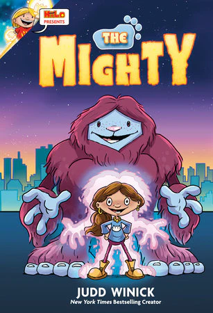 Hilo Presents: THE MIGHTY HC (Hardcover)