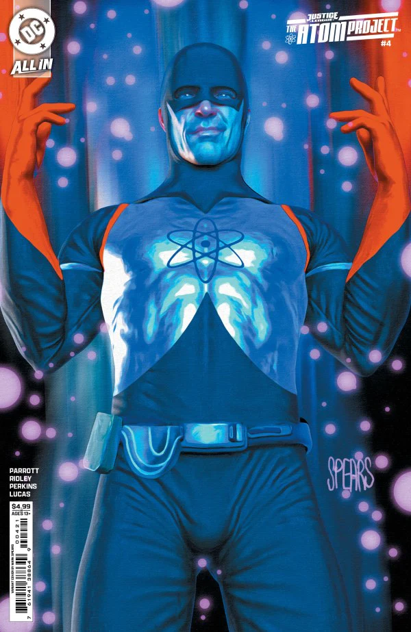 JUSTICE LEAGUE: THE ATOM PROJECT #4 (OF 6) CVR B MARK SPEARS CARD STOCK VAR