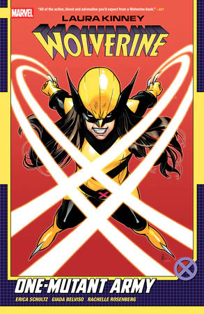 Laura Kinney: Wolverine Vol. 1 - One-Mutant Army TP