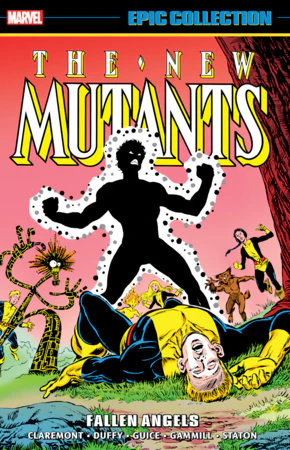 NEW MUTANTS EPIC COLLECTION: FALLEN ANGELS TP
