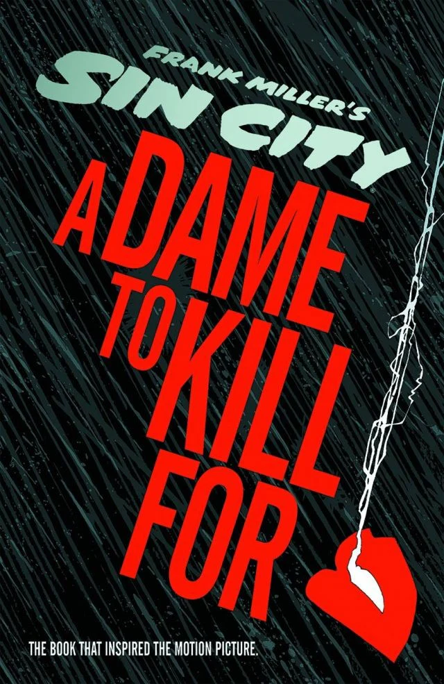 Sin City: A Dame to Kill For HC