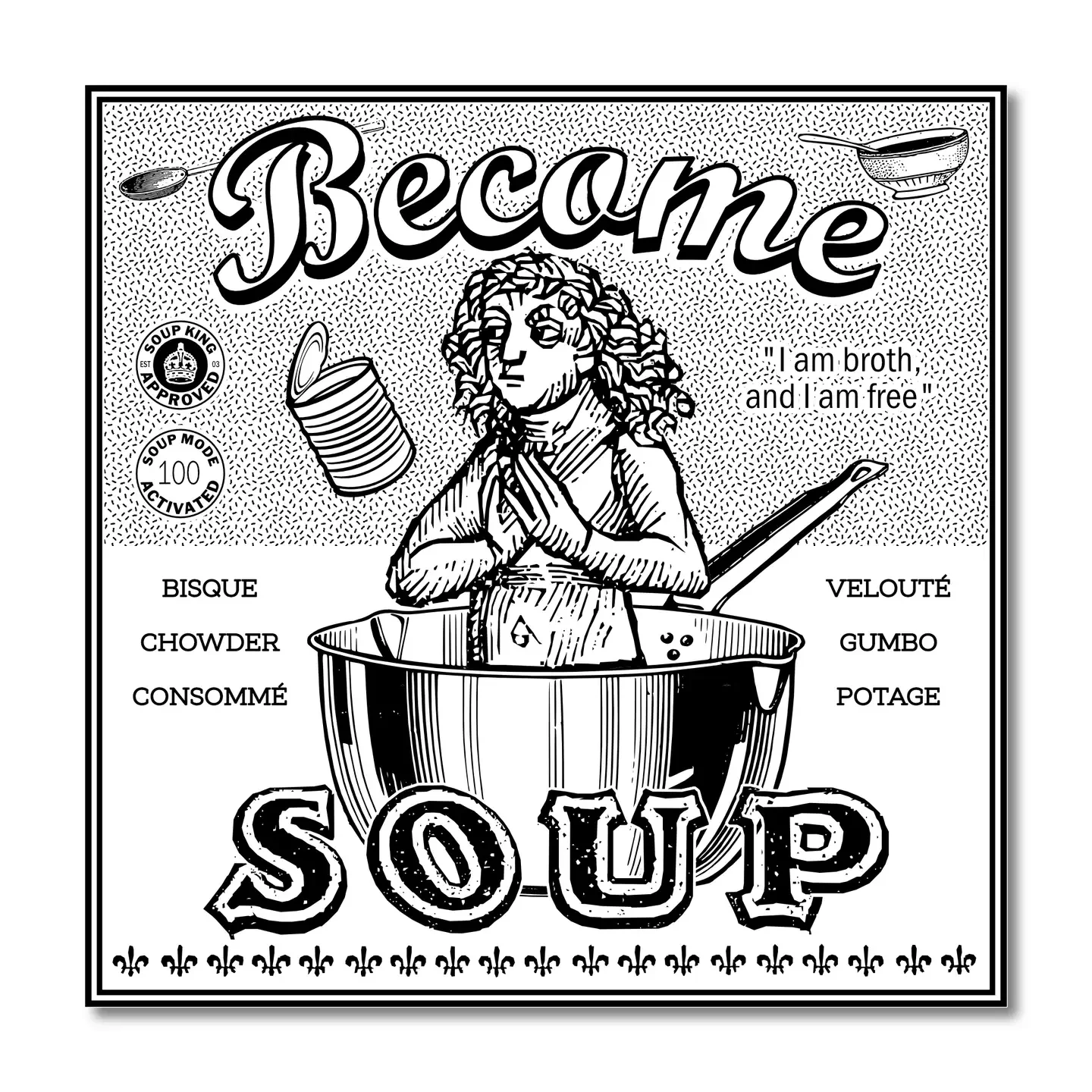 Sticker: āBecome Soupā Vinyl Sticker by Arcane Bullshit