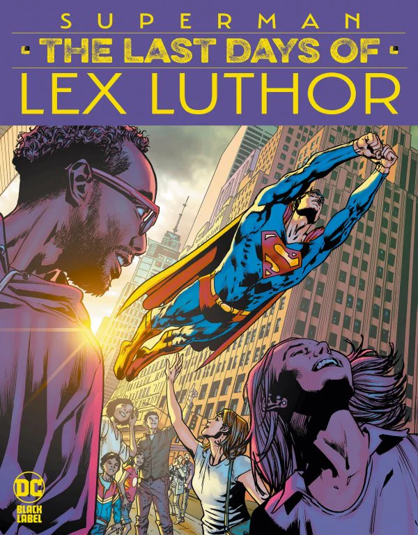 SUPERMAN THE LAST DAYS OF LEX LUTHOR #2 (OF 3) CVR A BRYAN HITCH (magazine size)
