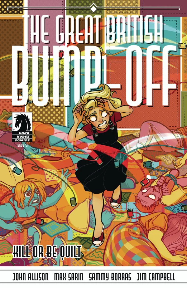 Great British Bump-Off: Kill or Be Quilt #3 (CVR A) (Max Sarin)