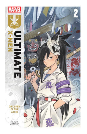 Ultimate X-Men By Peach Momoko Vol. 2: Children Of The Atom TP
