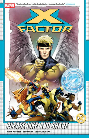 X-FACTOR BY MARK RUSSELL VOL. 1: PLEASE LIKE AND SHARE TP
